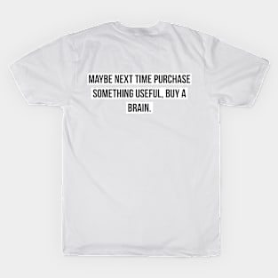 funny phrase T-Shirt